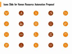 Icons Slide For Human Resource Automation Proposal Ppt Topics