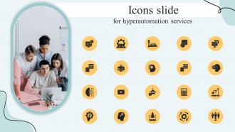 Icons Slide For Hyperautomation Services Ppt Infographic Template Professional