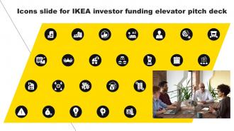 Icons Slide For IKEA Investor Funding Elevator Pitch Deck