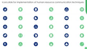 Icons Slide For Implementation Of Human Resource Communication Techniques