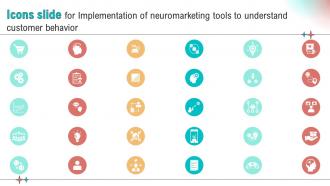 Icons Slide For Implementation Of Neuromarketing Tools To Understand Customer Behavior