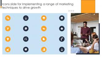 Icons Slide For Implementing A Range Of Marketing Techniques To Drive Growth Strategy SS V