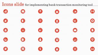 Icons Slide For Implementing Bank Transaction Monitoring Tool Ppt Styles Graphics Design