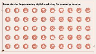 Icons Slide For Implementing Digital Marketing For Product Promotion Ppt Icon Themes