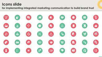 Icons Slide For Implementing Integrated Marketing Communication To Build Brand Trust MKT SS V