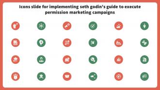 Icons Slide For Implementing Seth Godins Guide To Execute Permission Marketing Campaigns MKT SS V