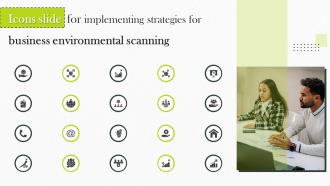 Icons Slide For Implementing Strategies For Business Environmental Scanning