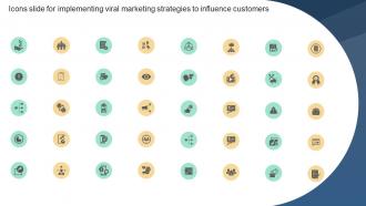 Icons Slide For Implementing Viral Marketing Strategies To Influence Customers
