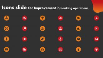 Icons Slide For Improvement In Banking Operations