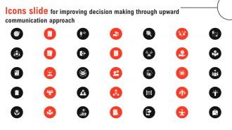 Icons Slide For Improving Decision Making Through Upward Communication Approach