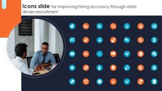 Icons Slide For Improving Hiring Accuracy Through Data Driven Recruitment CRP DK SS