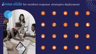 Icons slide for incident response strategies deployment