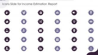 Icons Slide For Income Estimation Report Ppt Styles Background Images