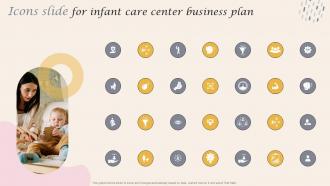 Icons Slide For Infant Care Center Business Plan BP SS