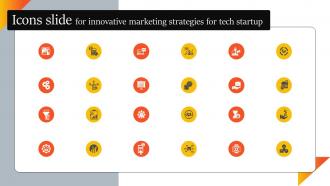 Icons Slide For Innovative Marketing Strategies For Tech Startup Strategy SS V
