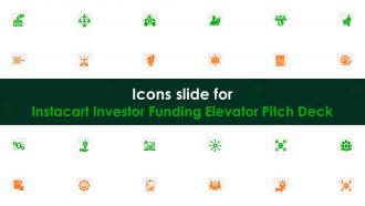 Icons Slide For Instacart Investor Funding Elevator Pitch Deck