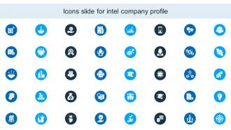 Icons Slide For Intel Company Profile Ppt Topics CP SS