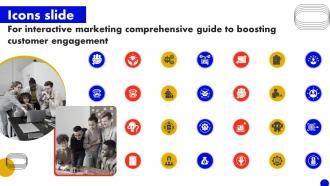 Icons Slide For Interactive Marketing Comprehensive Guide To Boosting Customer Engagement