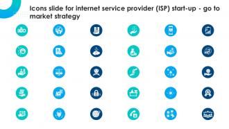 Icons Slide For Internet Service Provider ISP Start Up Go To Market Strategy GTM SS
