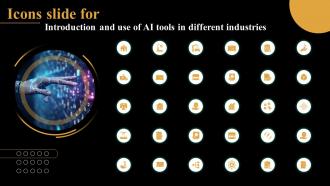 Icons Slide For Introduction And Use Of AI Tools In Different Industries
