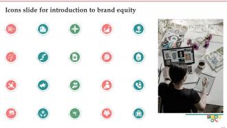 Icons Slide For Introduction To Brand Equity