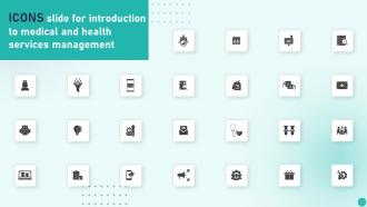 Icons Slide For Introduction To Medical And Health Services Management