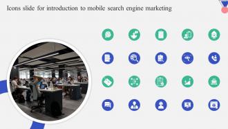 Icons Slide For Introduction To Mobile Search Engine Marketing