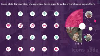 Icons Slide For Inventory Management Techniques To Reduce Warehouse ...