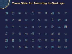 Icons slide for investing in start ups ppt powerpoint presentation gallery