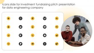 Icons Slide For Investment Fundraising Pitch Presentation For Data Engineering Company