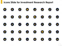Icons slide for investment research report ppt powerpoint presentation slides infographics