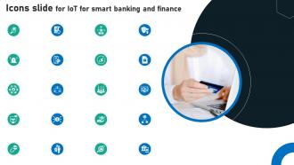 Icons Slide For IoT For Smart Banking And Finance Ppt Example IoT SS V