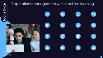Icons Slide For It Operations Management With Machine Learning Ppt Show Example Topics