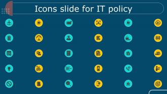 Icons Slide For IT Policy Ppt Powerpoint Presentation File Deck