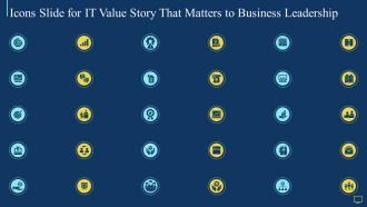 Icons slide for it value story that matters to business leadership