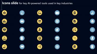 Icons Slide For Key AI Powered Tools Used In Key Industries AI SS V