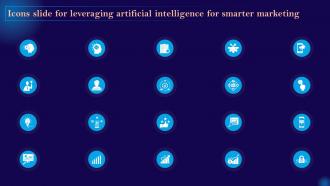 Icons Slide For Leveraging Artificial Intelligence For Smarter Marketing AI SS V