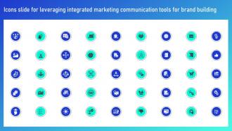 Icons Slide For Leveraging Integrated Marketing Communication Tools For Brand Building MKT SS V