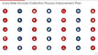 Icons Slide For Loan Collection Process Improvement Plan