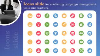 Icons Slide For Marketing Campaign Management Tools And Practices MKT SS V