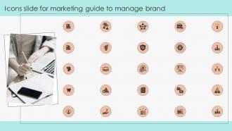 Icons Slide For Marketing Guide To Manage Brand Ppt Show Graphics Template