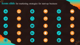 Icons Slide For Marketing Strategies For Start Up Business MKT SS V