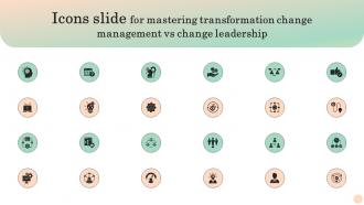 Icons Slide For Mastering Transformation Change Management Vs Change Leadership CM SS