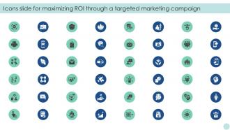 Icons Slide For Maximizing ROI Through A Targeted Marketing Campaign Strategy SS V