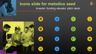Icons Slide For Melodics Seed Investor Funding Elevator Pitch Deck