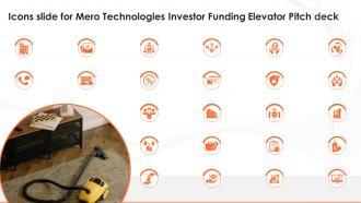 Icons Slide For Mero Technologies Investor Funding Elevator Pitch Deck