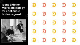 Icons Slide For Microsoft Strategy For Continuous Business Growth Strategy Ss