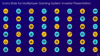 Icons slide for multiplayer gaming system investor presentation