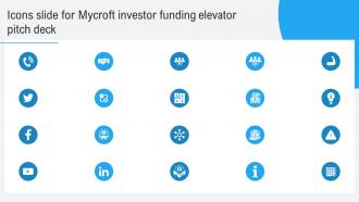 Icons Slide For Mycroft Investor Funding Elevator Pitch Deck