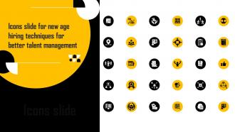 Icons Slide For New Age Hiring Techniques For Better Talent Management